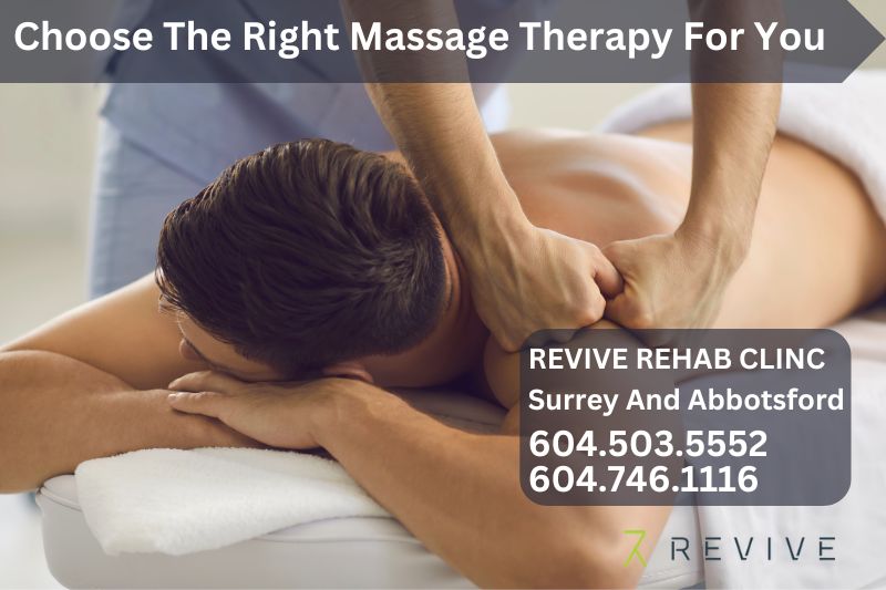 Choose the Right Massage Therapy for You