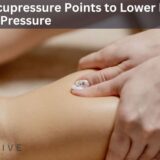 Acupressure Points For High Blood Pressure